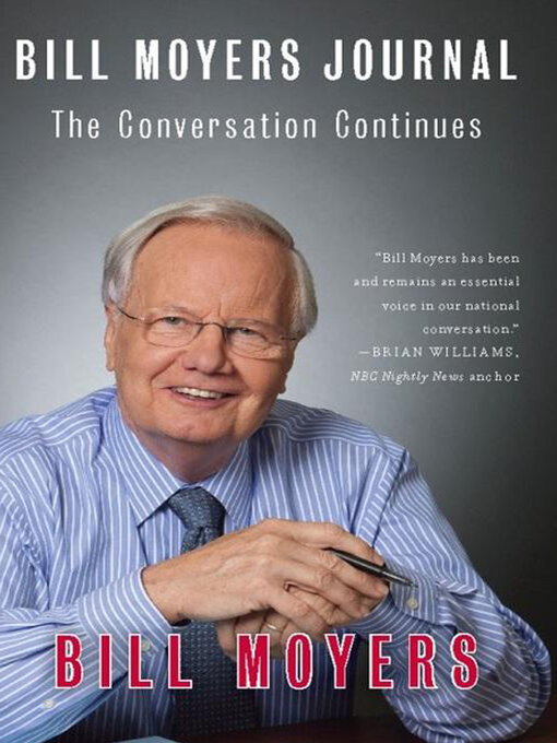Title details for Bill Moyers Journal by Bill Moyers - Wait list